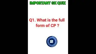 1. What is the full form of CP ? #viral #shorts #ssgkquiz #dailygk