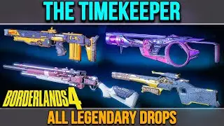 The Timekeeper All Legendary Drops Borderlands 4