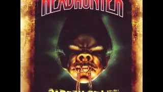 Headhunter - 04 Kick over Your Traces