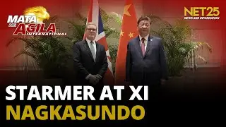 Starmer at Xi, nagkasundo sa muling ugnayan ng UK at China