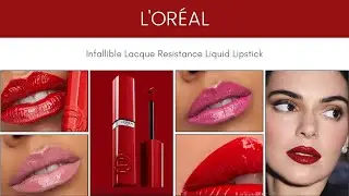 L'Or&eacute;al Infallible Lacque Resistance Liquid Lipstick