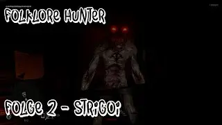 Folklore Hunter - Folge 2 # Der Bloodfang Forest, was ist hier passiert, wer ist Strigoi?