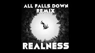 All Falls Down Remix - Realness #WokeAF #HipHopRebellion