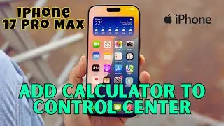 How to Add calculator to control center in iPhone 17 pro max 2026
