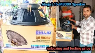 Ahuja L15-MB300 Speaker Ahuja 15 Inch 300 watt Mid Bass Speaker Unboxing and Testing Price video