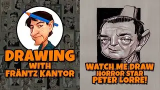 Frantz Kantor Draws Classic Horror Star Peter Lorre!