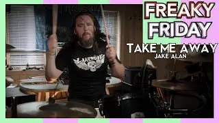 Take Me Away - Jake Alan (Freaky Friday) | Drum Cover | Vegard Hodnebrog