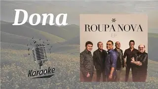 Dona  - karaokê playback original c/ letra - Roupa Nova
