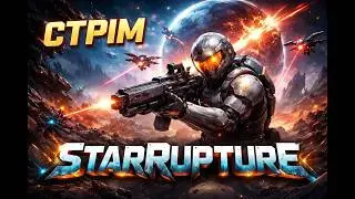 StarRupture &mdash; виживання українською | НОВИЙ ПОЧАТОК З МОДАМИ