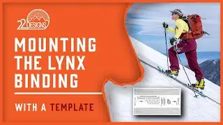Mounting The 22 Designs Lynx Binding (With a Template)