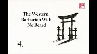 Zen Koan - Bodhidharma has no beard . Case 4 . The Gateless Gate. 
