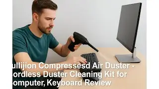 🧹 Fulljion Compressed Air Duster- Cordless Duster Cleaning Kit for Computer, Keyboard Review 💨