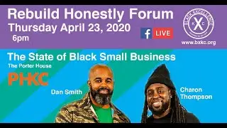 Rebuild Honestly: The State of the Black Small Business