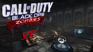 Call of duty Black ops Zombies VR first time playing