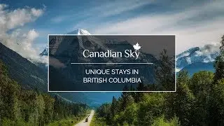 Unique stays in British Columbia | IRELAND