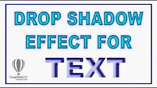 Drop Shadow Effects for text - CorelDRAW X7 - G Graphics