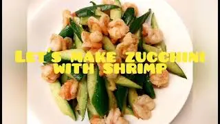 zucchini with shrimp || Ediang variety vlogs