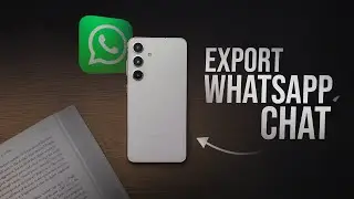 Как экспортировать чаты WhatsApp с Android (инструкция)