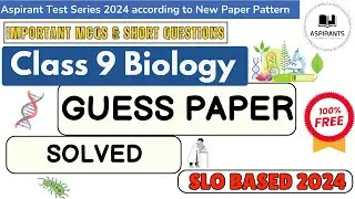 9th BIOLOGY| Model Paper 2024 | SCC-I 2024 Guess Paper | Class 9 New Paper Pattern 2024 SLO BASED