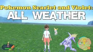 Pokemon Scarlet and Violet: All Weather