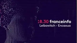 G&eacute;n&eacute;rique | Le 8H30 Franceinfo | Ersin Leibowitch - Myriam Encaoua | 2021