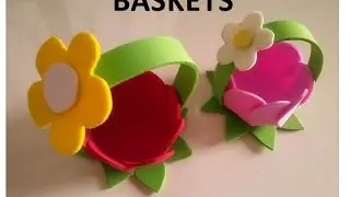 DIY - Foam Sheets Baskets