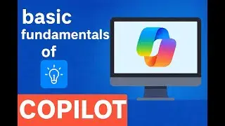 Using Basic Fundamental of copilot with Microsoft excel 365