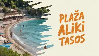 Jedna od najlepših plaža na Tasosu - Aliki beach (Thassos) 🏊🏝️🍹⛱️🌞 🌊