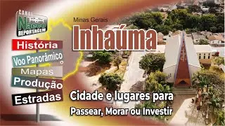 Inhaúma, MG – Cidade para passear, morar e investir.
