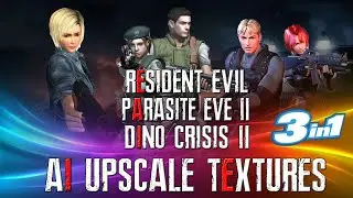 Resident Evil 1996,Parasite Eve 2,Dino Crisis 2 HD Textures  (AI Upscale Textures)link to download