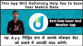 How To Save Mobile Data On Android | Mobile Internet Kaise Bachaye | Datally Best Data Saver App