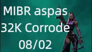 VALO POV【MIBR aspas】Reyna 32Kills Corrode 08/02 #valorant #valorantclips #valorantpro