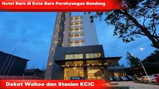 HOTEL BARU DI BANDUNG!! DEKAT WAHOO & STASIUN KERETA CEPAT!! Neo Hotel Kota Baru Parahyangan