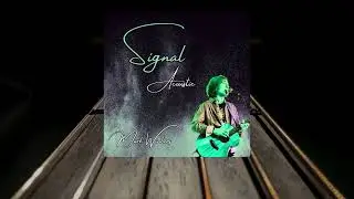 Signal (Acoustic Me) by Mark Winters feat Rox&eacute;