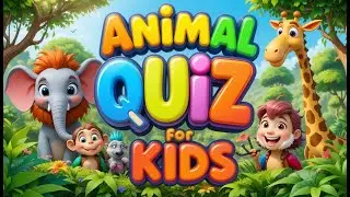 Animal Quiz Part 1 | Animal Quiz for Kids | Quiz Game | Quiz questions | The wildest animal Quiz