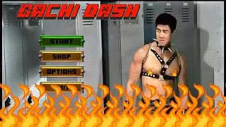 Gachi Dash | Full Playthrough