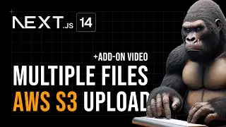 Next.Js 14 - AWS S3 Multiple Files Upload using Server Actions + Add-on