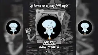 Dj karna su sayang F9R RIMEX style 
