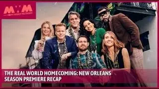 The Real World Homecoming: New Orleans Season Premiere Recap