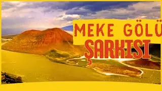 Meke Gölü Şarkısı