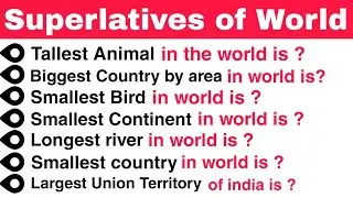 Superlatives of World MCQs | Superlatives in World | highest, biggest,tallest , smallest , deepest