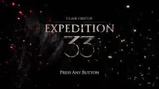 I grinded again......Clair Obscur: Expedition 33 Part 5