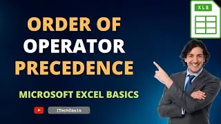 Order of Operator Precedence in Excel | ITechOasis