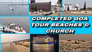 Goa completed journey with full information, beaches, churches, Dona Paula & 416 Years Old Church