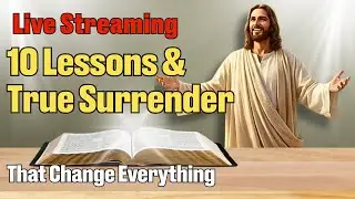 10 Lessons of Jesus & How to Truly Surrender to God | Billy Graham Daily Mindset