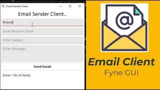 Sending Email GUI Client - Fyne &  Golang Coding Tutorial 79