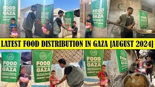 Latest Food Distribution in Gaza [August 2024] by Al-ianah Humanity Welfare