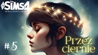 The Sims 4 🌹 Przez Ciernie 🌹 odc. 5. - Kontrasty - #thesims4 #thesims4forrent #simsstory