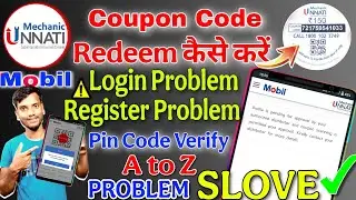 Unati Mechanic App Kaise Register Kare/ Coupon Code Kaise Redeem kare/ App Login,Pin Verify Problem