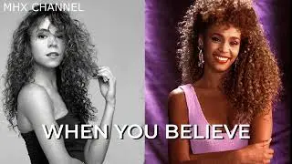 When You Believe - Mariah Carey ft Whitney Houston Switch Part